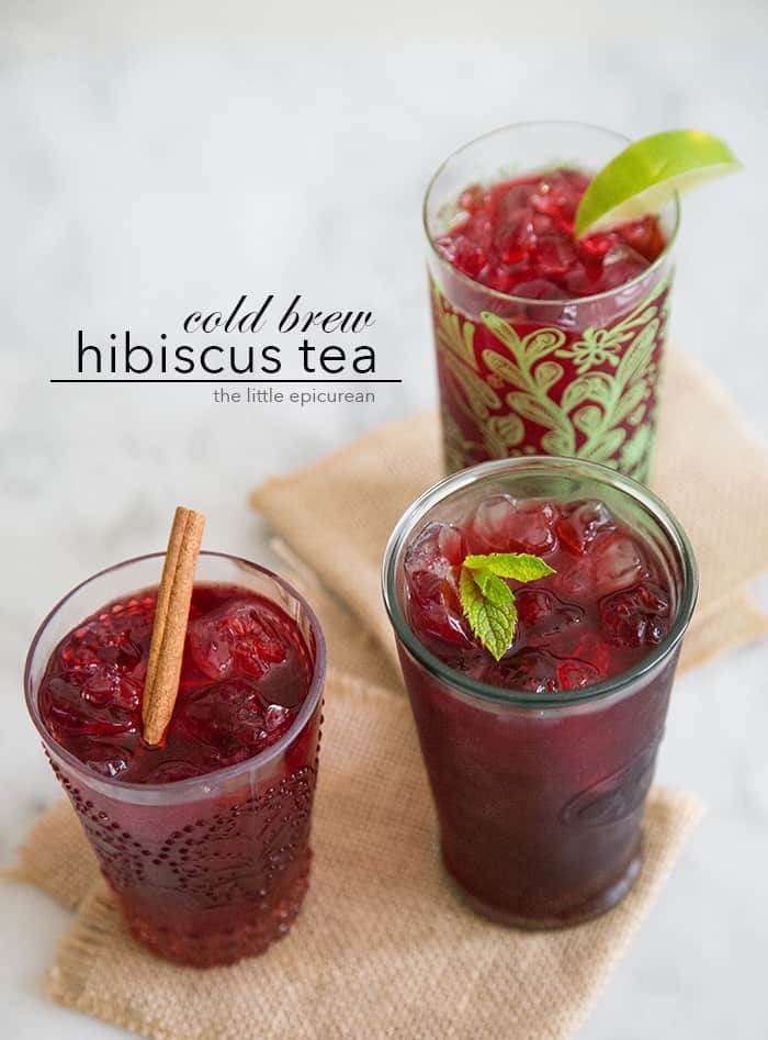 three variations of Cold Brew Hibiscus Tea (agua de jamaica).